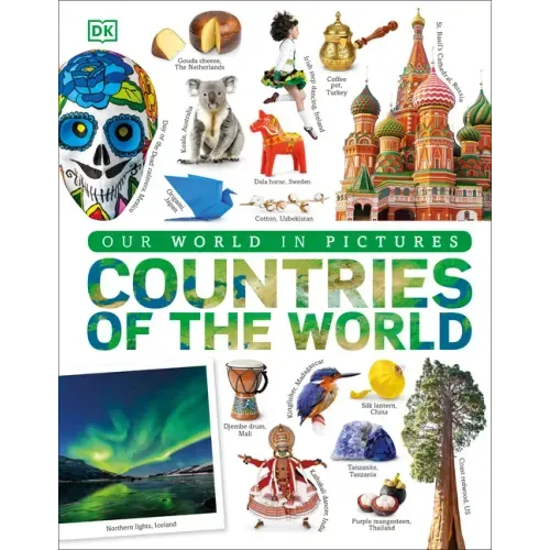 Countries of the World: Our World in Pictures - Hardcover