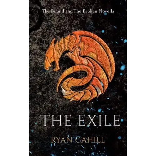 The Exile: The Bound and The Broken Novella - Paperback