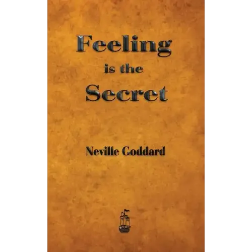 Feeling is the Secret - Paperback