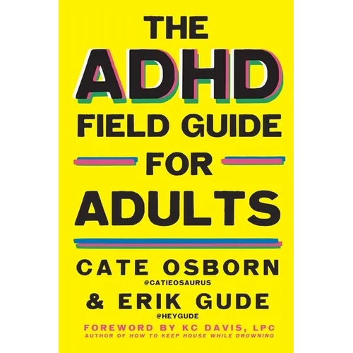 The ADHD Field Guide for Adults - Paperback