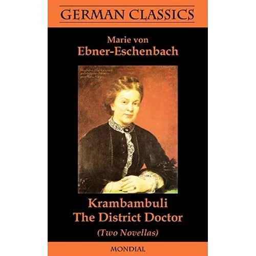 Krambambuli. The District Doctor (Two Novellas. German Classics) - Paperback
