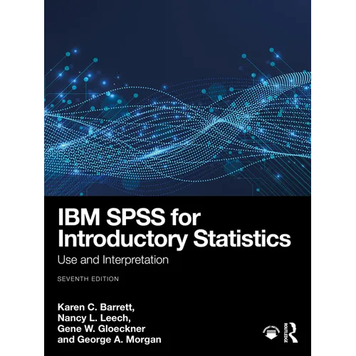 IBM SPSS for Introductory Statistics: Use and Interpretation - Paperback