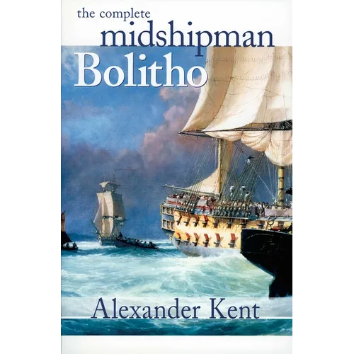 The Complete Midshipman Bolitho - Paperback