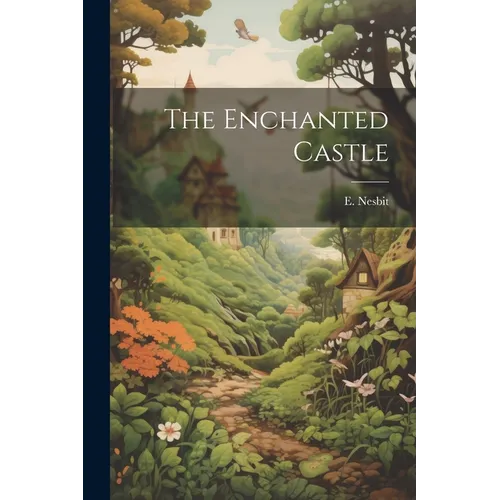 The Enchanted Castle - Paperback