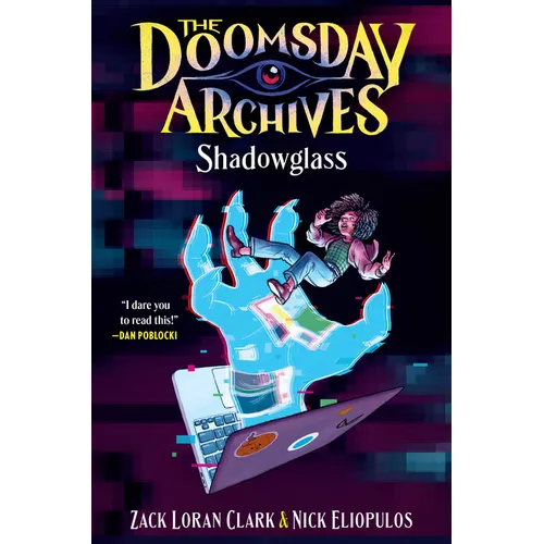 The Doomsday Archives: Shadowglass - Hardcover