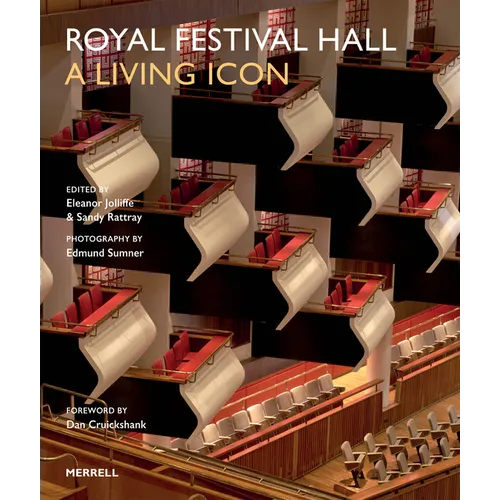 Royal Festival Hall: A Living Icon - Hardcover