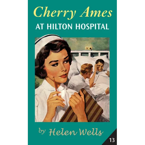 Cherry Ames at Hilton Hospital: Book 13 - Paperback