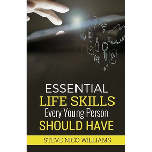 Essential Life Skills Every Young Person Should Have - Paperback