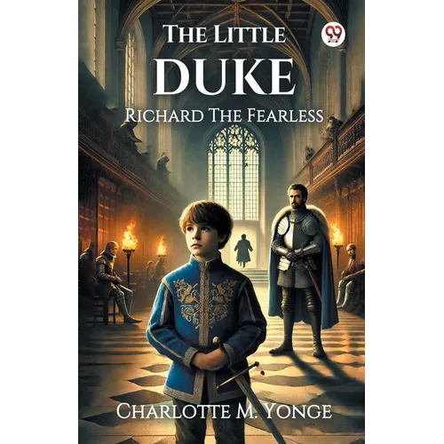 The Little Duke Richard The Fearless - Paperback
