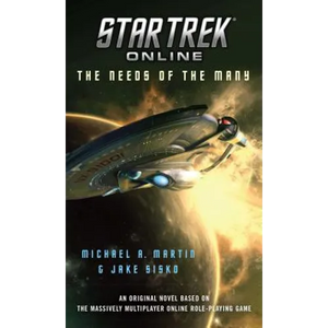 Star Trek Online: The Needs of the Many - Paperback