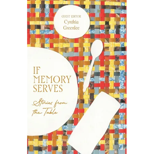 If Memory Serves: Stories from the Table - Paperback