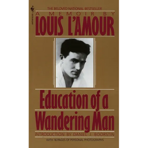 Education of a Wandering Man: A Memoir - Mass Market Paperbound