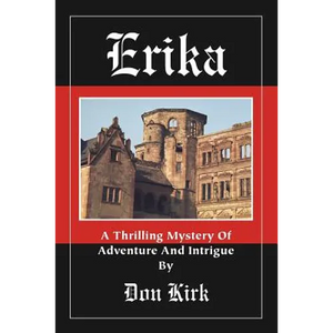 Erika: A Thrilling Mystery of Adventure and Intrigue - Paperback
