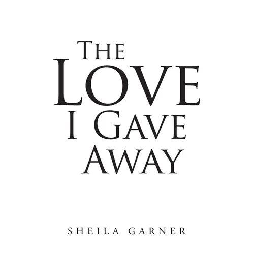 The Love I Gave Away - Paperback