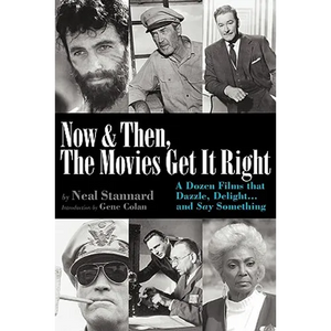 Now and Then, the Movies Get It Right - Paperback