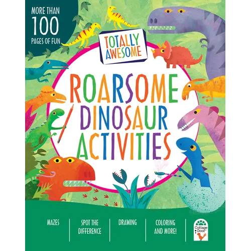 Totally Awesome Roarsome Dinosaur Activities - Paperback