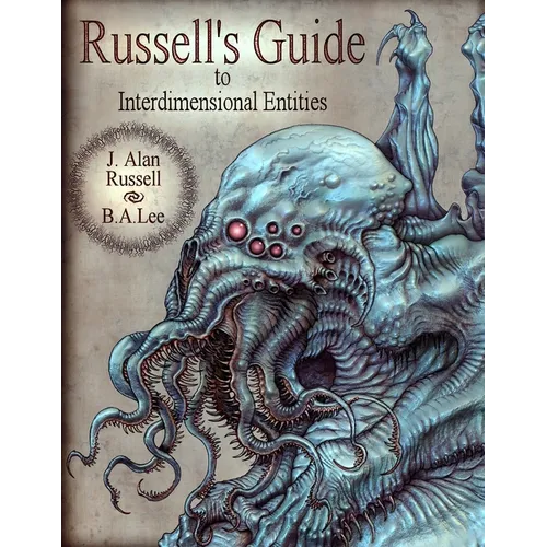 Russell's Guide to Interdimensional Entities - Paperback