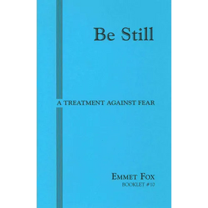 Be Still #10: A Treatment Against Fear - Paperback