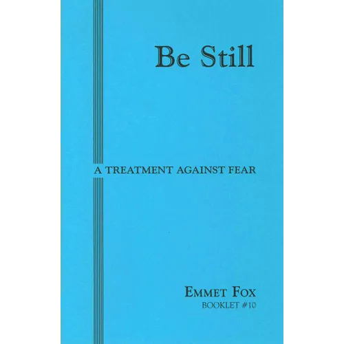 Be Still #10: A Treatment Against Fear - Paperback