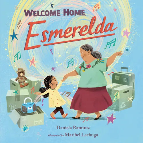 Welcome Home, Esmerelda - Hardcover
