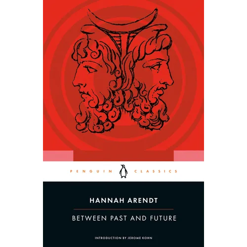 Between Past and Future: Eight Exercises in Political Thought - Paperback