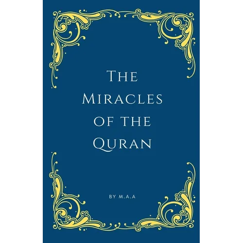 The Miracles of the Quran - Paperback