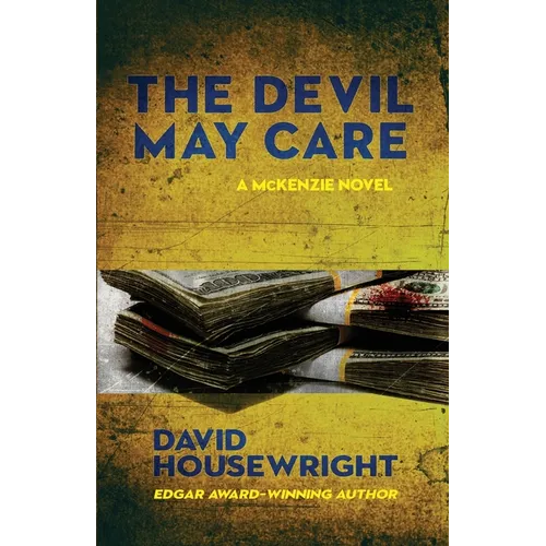 The Devil May Care: A McKenzie Novel - Paperback