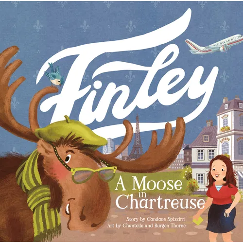 Finley: A Moose in Chartreuse - Hardcover