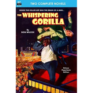 The Whispering Gorilla & Return of the Whispering Gorilla - Paperback