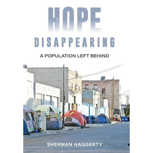 Hope Disappearing: A Population Left Behind - Hardcover