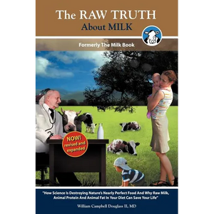 The Raw Truth about Milk - Paperback