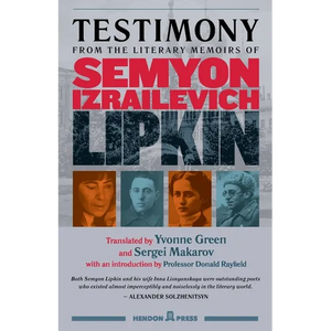 Testimony: from the literary memoirs of Semyon Izrailevich Lipkin - Paperback
