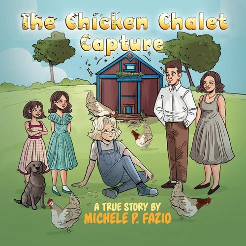The Chicken Chalet Capture - Paperback