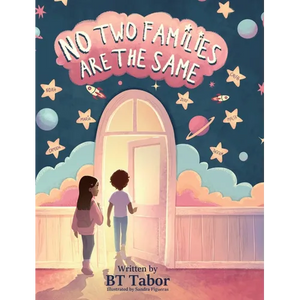 No Two Families Are The Same - Hardcover
