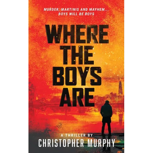 Where The Boys Are: An LGBTQ Thriller - Paperback