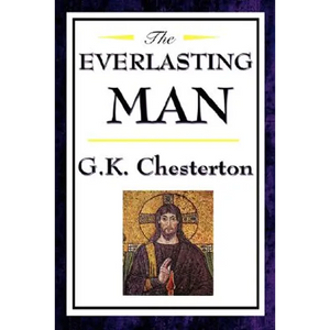 The Everlasting Man - Paperback