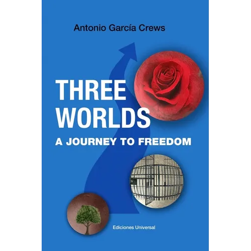 THREE WORLDS. A Journey to Freedom - Paperback