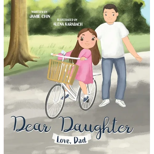 Dear Daughter, Love Dad - Hardcover