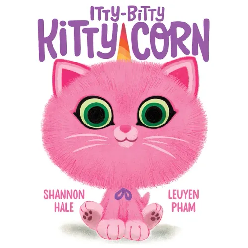 Itty-Bitty Kitty-Corn: A Picture Book - Hardcover