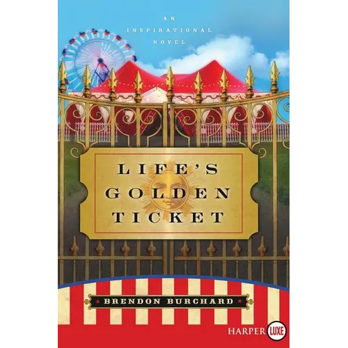 Life's Golden Ticket - Paperback