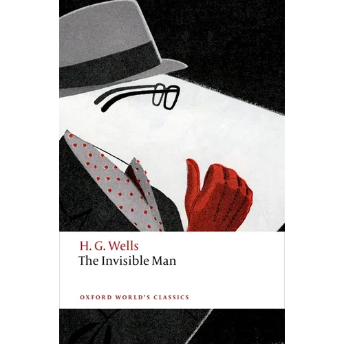 The Invisible Man: A Grotesque Romance - Paperback