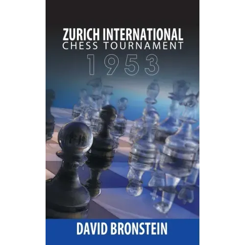 Zurich International Chess Tournament, 1953 - Hardcover