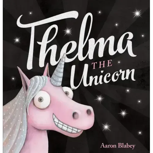 Thelma the Unicorn - Hardcover