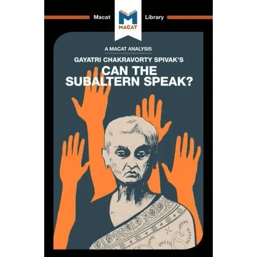 An Analysis of Gayatri Chakravorty Spivak's Can the Subaltern Speak? - Paperback