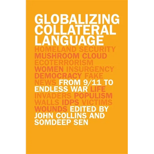 Globalizing Collateral Language: From 9/11 to Endless War - Paperback