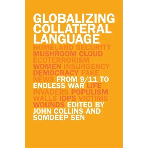 Globalizing Collateral Language: From 9/11 to Endless War - Paperback