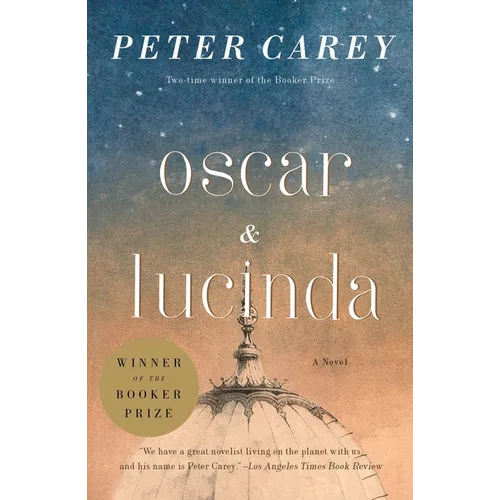 Oscar and Lucinda: A Novel (Man Booker Prize Winner) - Paperback