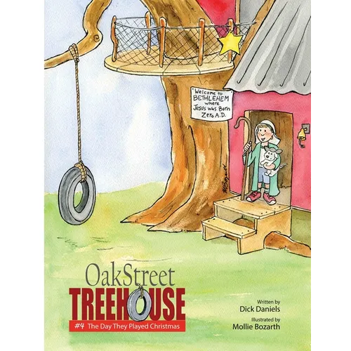 Oak Street Treehouse: The Day They Played Christmas - Paperback
