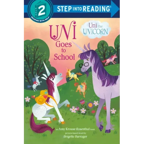 Uni Goes to School (Uni the Unicorn) - Paperback