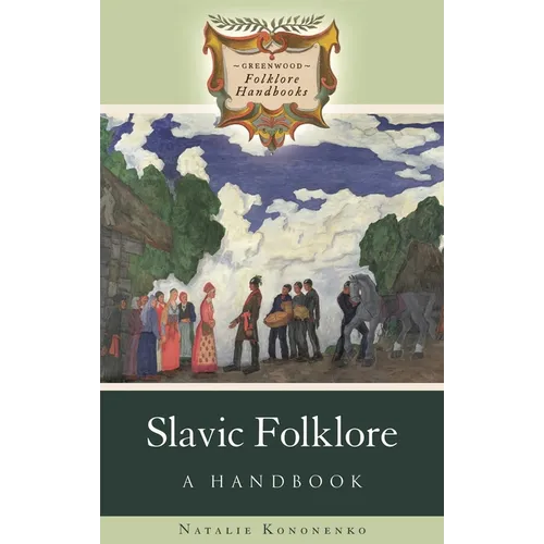 Slavic Folklore: A Handbook - Hardcover